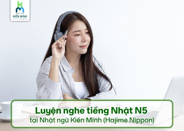 Luyện nghe tiếng Nhật N5