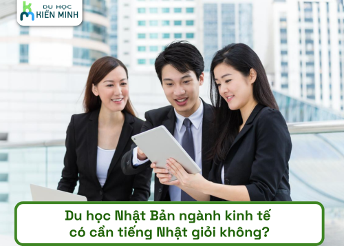 Du học Nhật Bản ngành kinh tế có cần tiếng Nhật giỏi không? 