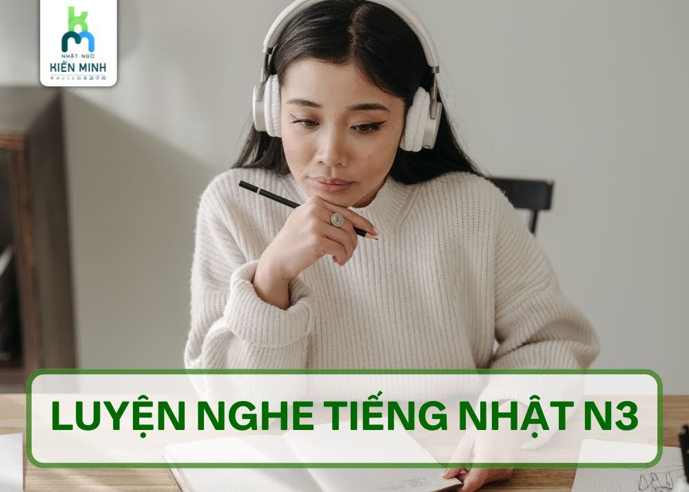 Tại sao luyện nghe tiếng Nhật N3 là thử thách?