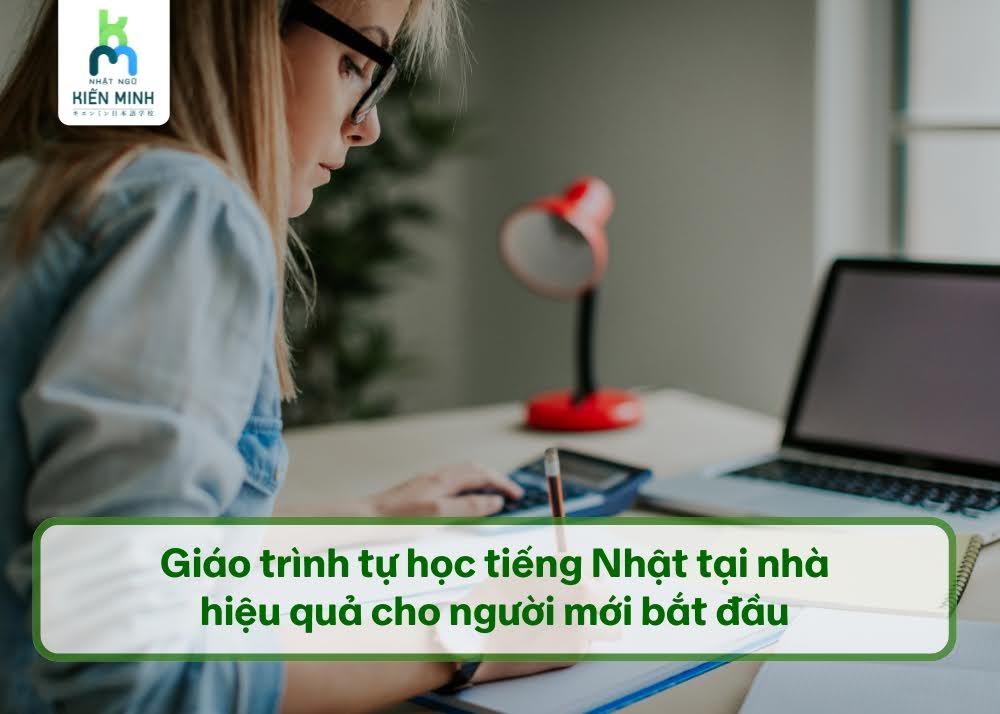 Giáo trình tự học tiếng Nhật tại nhà hiệu quả cho người mới bắt đầu