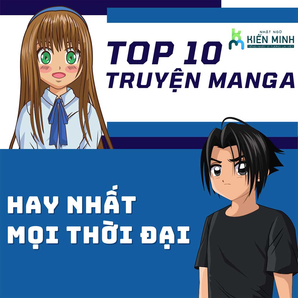TOP 10 BỘ TRUYỆN MANGA HAY NHẤT MỌI THỜI ĐẠI