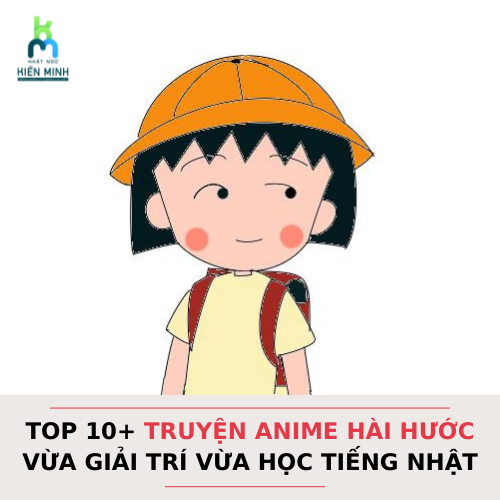 TOP 10+ TRUYỆN ANIME HÀI HƯỚC VỪA GIẢI TRÍ VỪA HỌC TIẾNG NHẬT