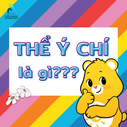 THỂ Ý CHÍ LÀ GÌ? CÁCH CHIA VÀ SỬ DỤNG THỂ Ý CHÍ CHÍNH XÁC NHẤT