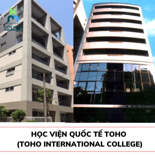 HỌC VIỆN QUỐC TẾ TOHO (TOHO INTERNATIONAL COLLEGE)