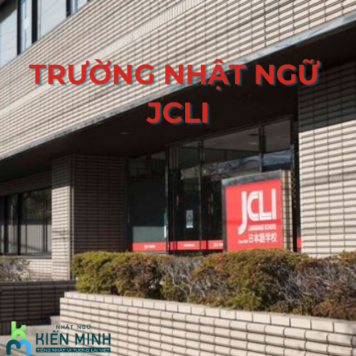 TRƯỜNG NHẬT NGỮ JCLI