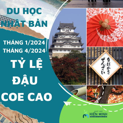 TUYỂN SINH DU HỌC KỲ THÁNG 1/2024 VÀ THÁNG 4/2024 – TỶ LỆ ĐẬU COE CAO