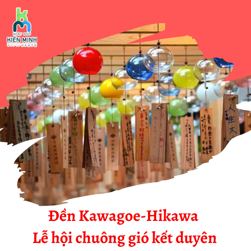 Đền Kawagoe-Hikawa _Lễ hội chuông gió kết duyên