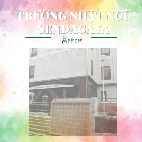 TRƯỜNG NHẬT NGỮ SENDAGAYA