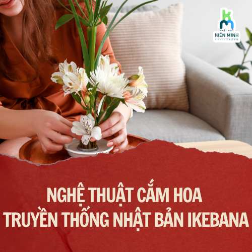 Nghệ thuật cắm hoa truyền thống Nhật Bản Ikebana