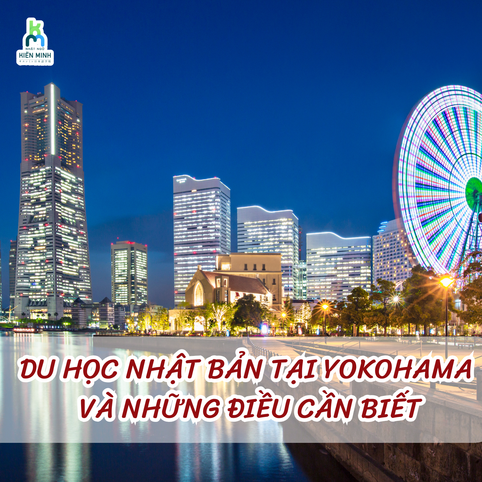 Du học Nhật Bản tại Yokohama và những điều cần biết