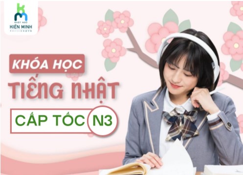Khóa học N3 cấp tốc – Cách học thông minh giúp bạn đậu JLPT dễ dàng 
