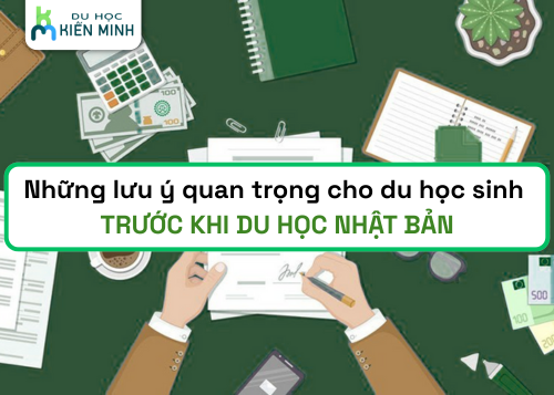 Những lưu ý quan trọng cho du học sinh trước khi du học Nhật Bản