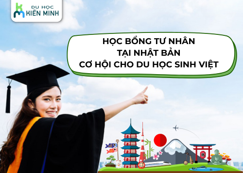 Tìm hiểu về học bổng tư nhân tại Nhật Bản – Cơ hội dành cho du học sinh Việt 