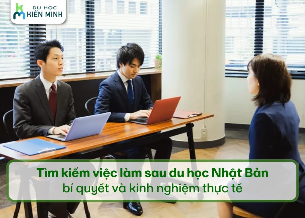 Tìm kiếm việc làm sau du học Nhật Bản bí quyết và kinh nghiệm thực tế