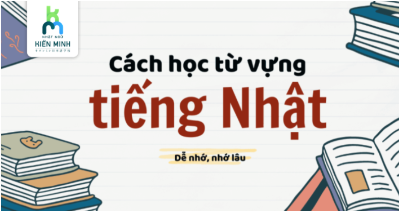 100 từ vựng tiếng Nhật cần biết cho ngày nghề sắp tới