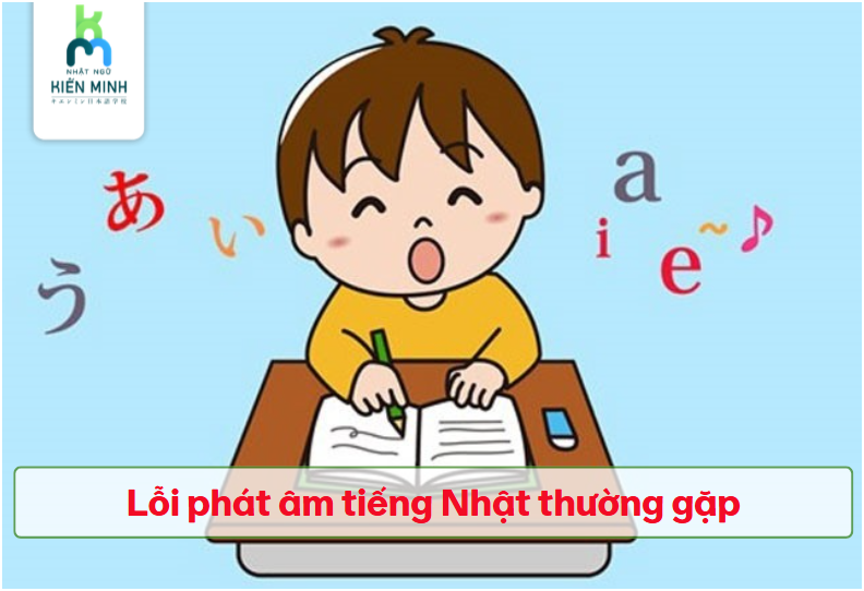 Lỗi phát âm tiếng Nhật thường gặp và cách sửa nhanh