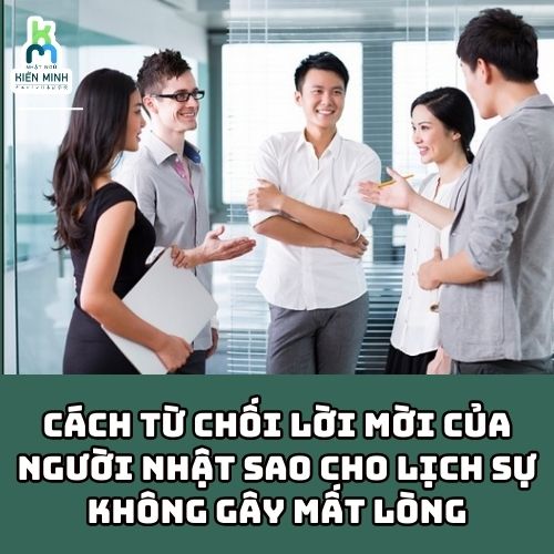 Cách Từ Chối Lời Mời Của Người Nhật Sao Cho Lịch Sự, Không Gây Mất Lòng