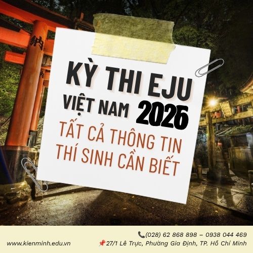 Kỳ thi EJU Việt Nam 2026:  Tất cả thông tin thí sinh cần biết