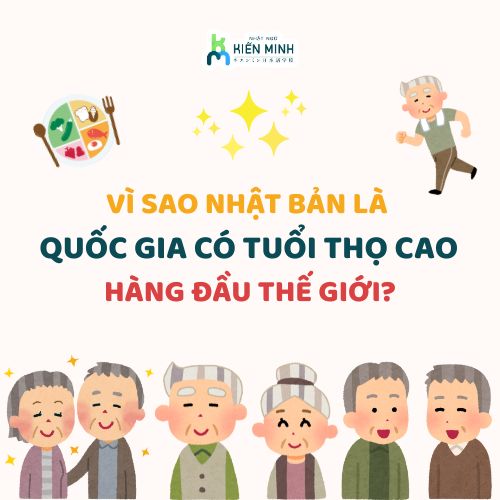 VÌ SAO NHẬT BẢN LÀ QUỐC GIA CÓ TUỔI THỌ CAO HÀNG ĐẦU THẾ GIỚI?