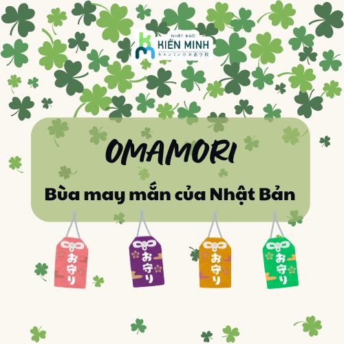 OMAMORI (お守り) – BÙA MAY MẮN TRONG VĂN HÓA NHẬT BẢN