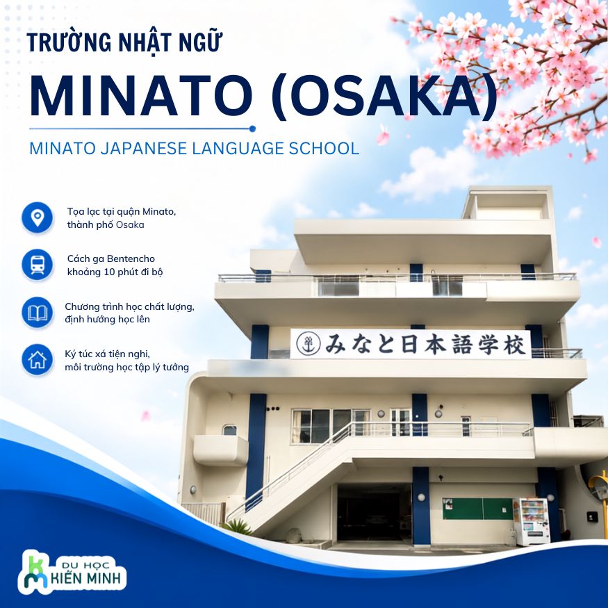 TRƯỜNG NHẬT NGỮ MINATO (OSAKA) – MINATO JAPANESE LANGUAGE SCHOOL 