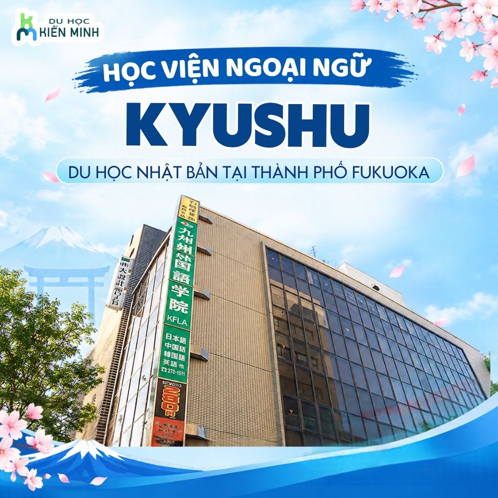 HỌC VIỆN NGOẠI NGỮ KYUSHU 